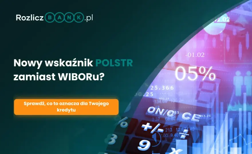 Co zamiast WIBOR-u w kredycie mieszkaniowym? POLSTR i stała stopa