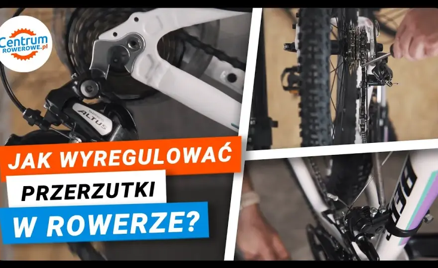Jak wyregulować przerzutki w rowerze – uniknij problemów z shiftingiem