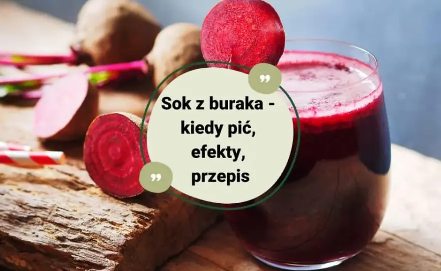 Kiedy pić sok z buraków, aby cieszyć się maksymalnymi korzyściami zdrowotnymi?