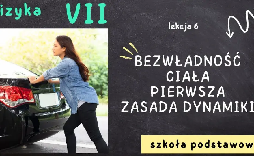 Bezwładność w fizyce – co to jest i jak wpływa na ruch ciał