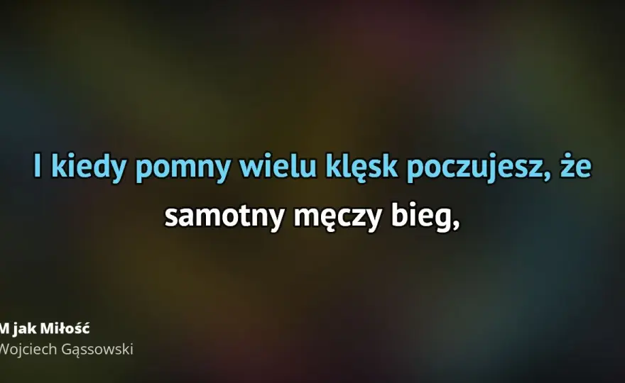 M jak miłość tekst piosenki - poznaj emocje i znaczenie utworu