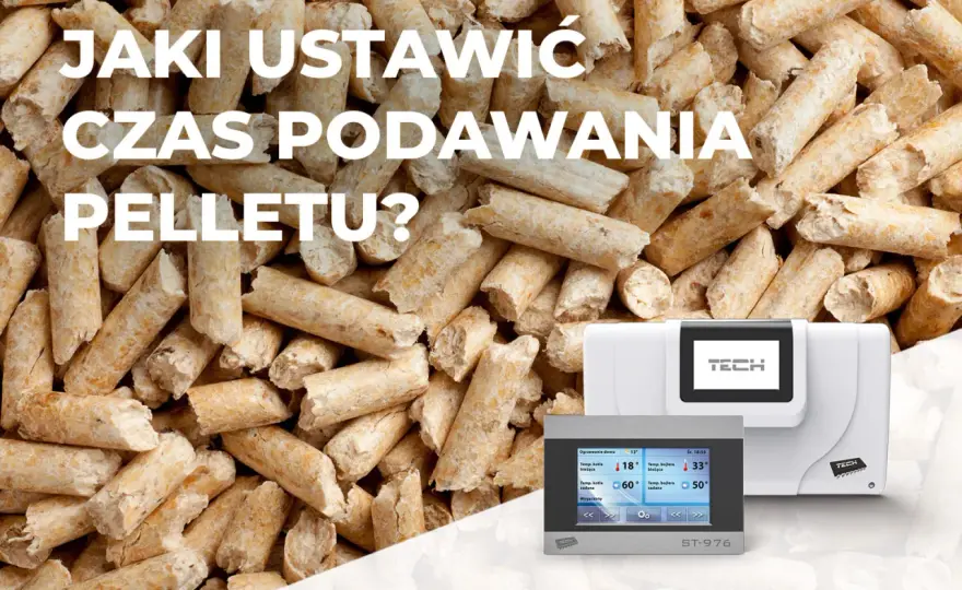 Jak odpowiednio ustawić czas podawania pelletu dla maksymalnej wydajności