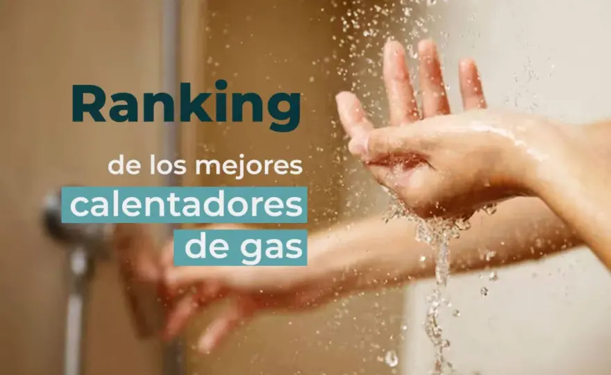El mejor calentador de gas butano para un agua caliente eficiente