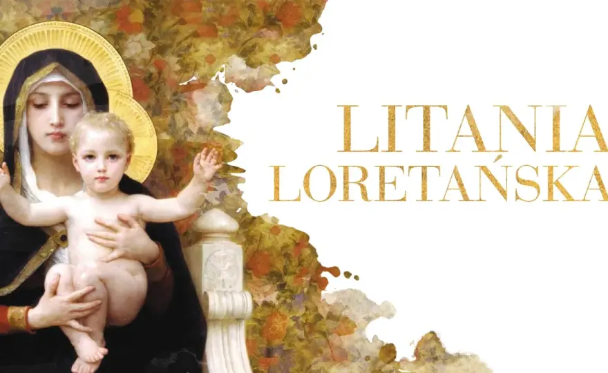 O której godzinie jest litania loretańska - porównaj godziny nabożeństw