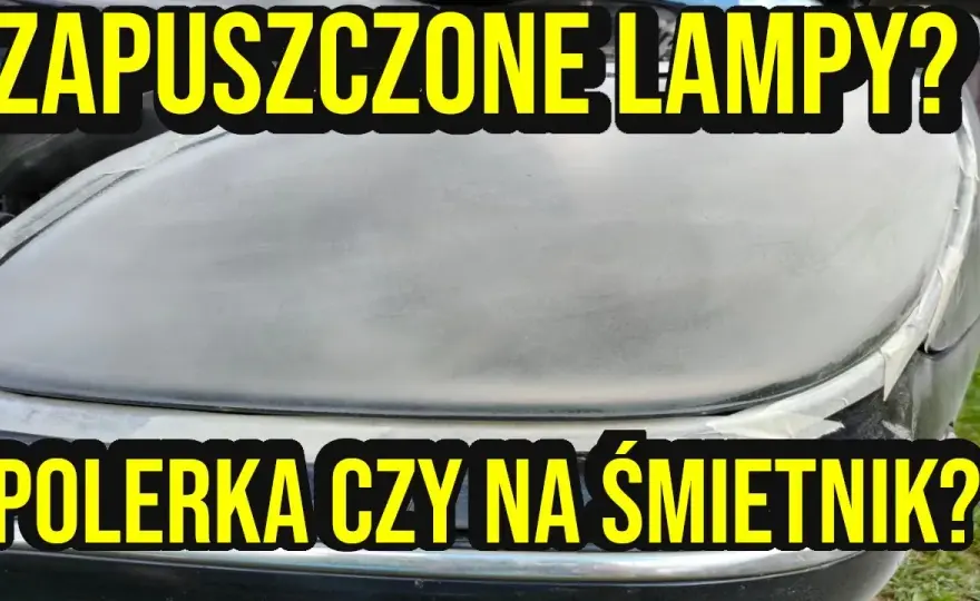 Jak skutecznie wypolerować lampę w samochodzie i uniknąć błędów – poradnik krok po kroku