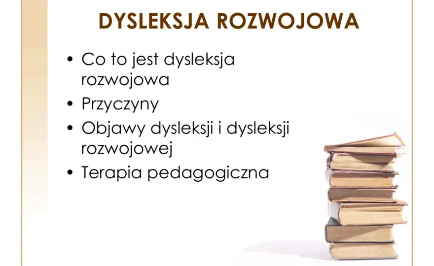 Czym jest dysleksja rozwojowa? Przyczyny, objawy i wsparcie dla dziecka