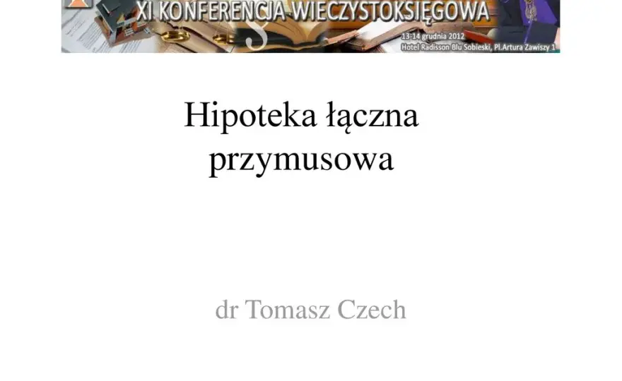 Co to jest hipoteka łączna? Kluczowe informacje i zastosowanie