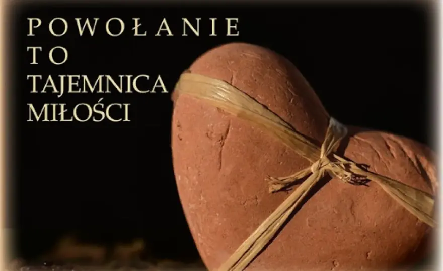 Rekolekcje powołaniowe - jak znaleźć swoje powołanie do życia zakonnego