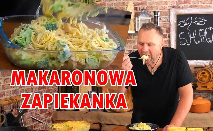 Zapiekanka makaronowa z kurczakiem i brokułami - prosta i smaczna receptura