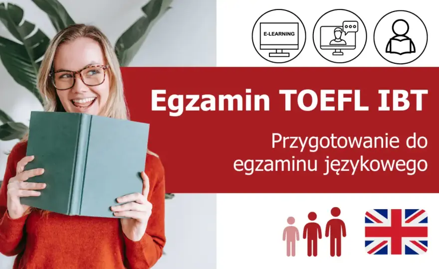 Egzamin TOEFL - format, punktacja i jak przygotować się mądrze