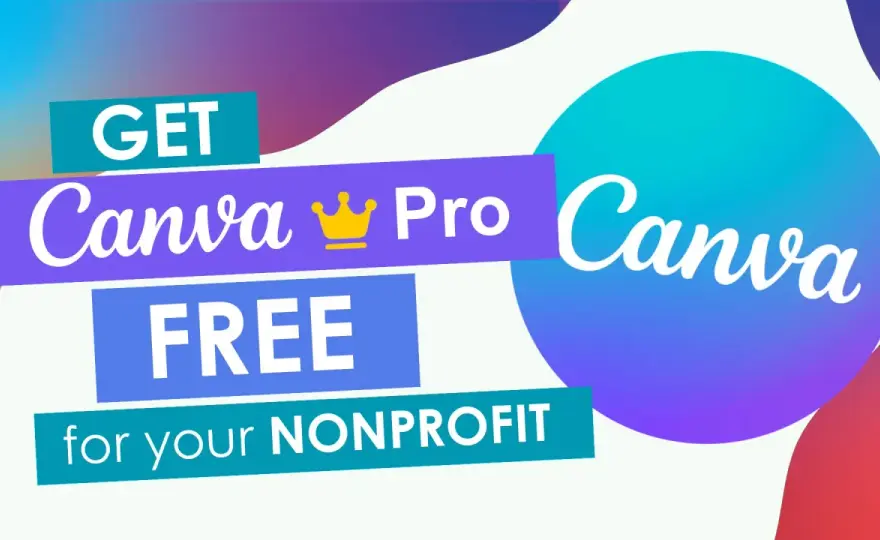 Canva Pro for Nonprofits - Your Free Design Solution?