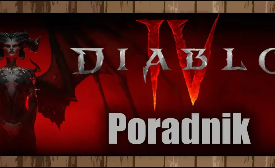 Diablo IV - Poradnik: Wybierz klasę i leveluj bez frustracji!