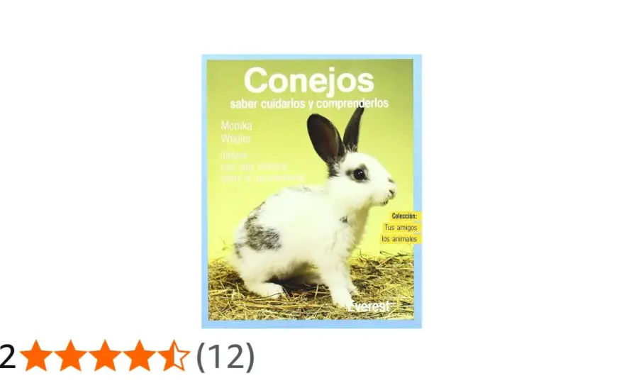 Alimentación del conejo - Guía práctica para evitar errores