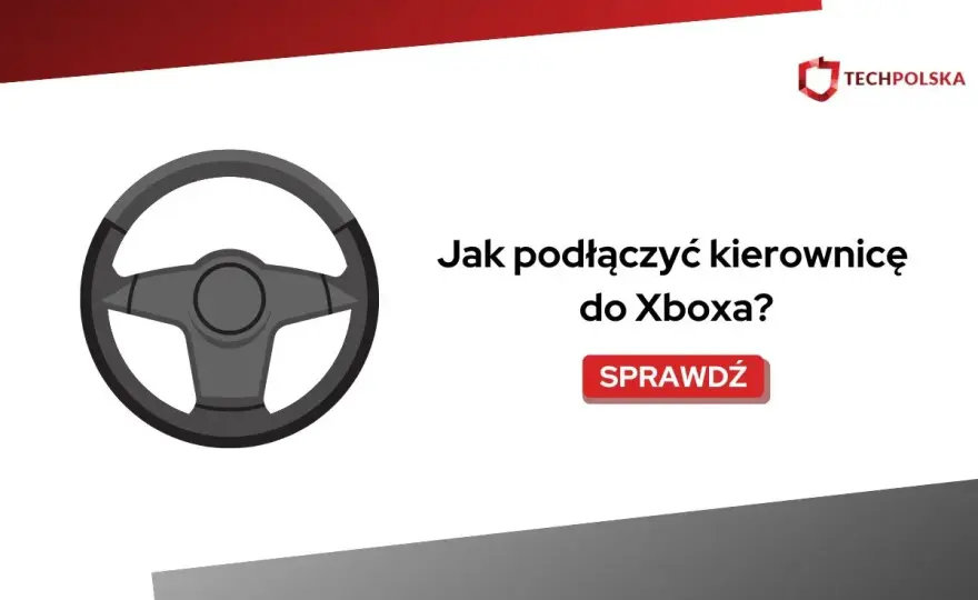 Jak podłączyć kierownicę do Xbox One? Graj bez problemów!