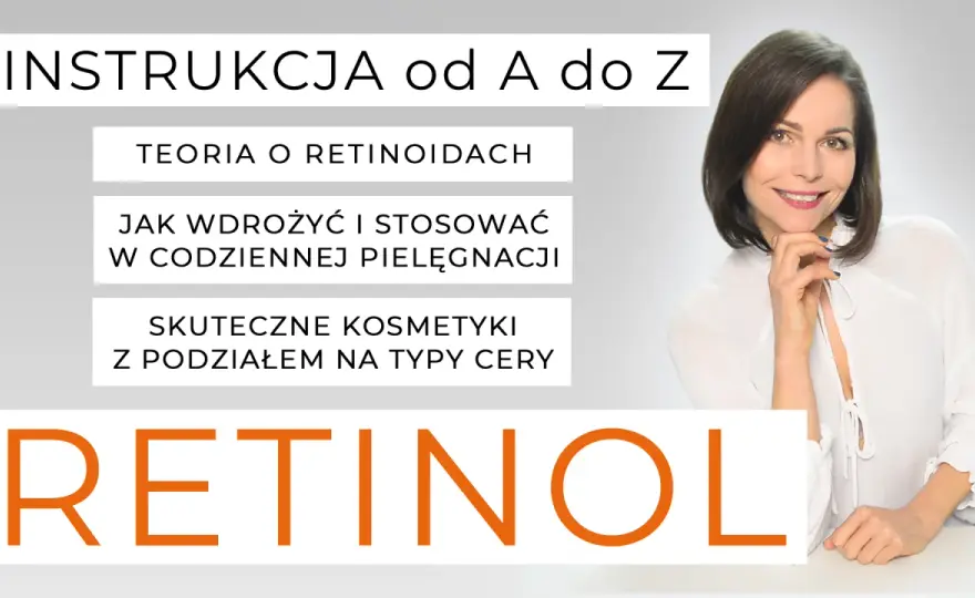 Tretynoina - Jak stosować? Przewodnik po retinoidach