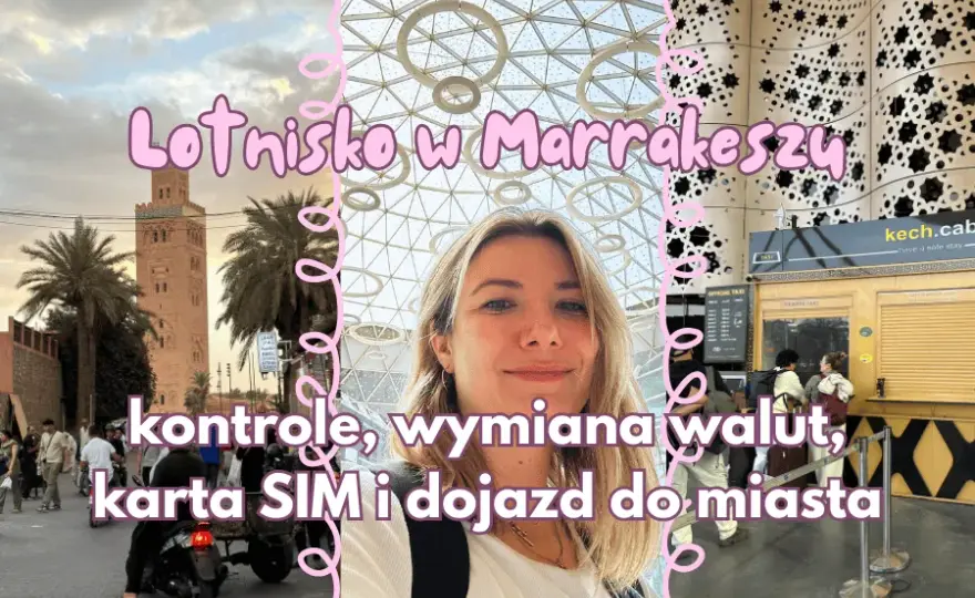 Czy w Marrakeszu jest bezpiecznie? Oto co musisz wiedzieć przed podróżą