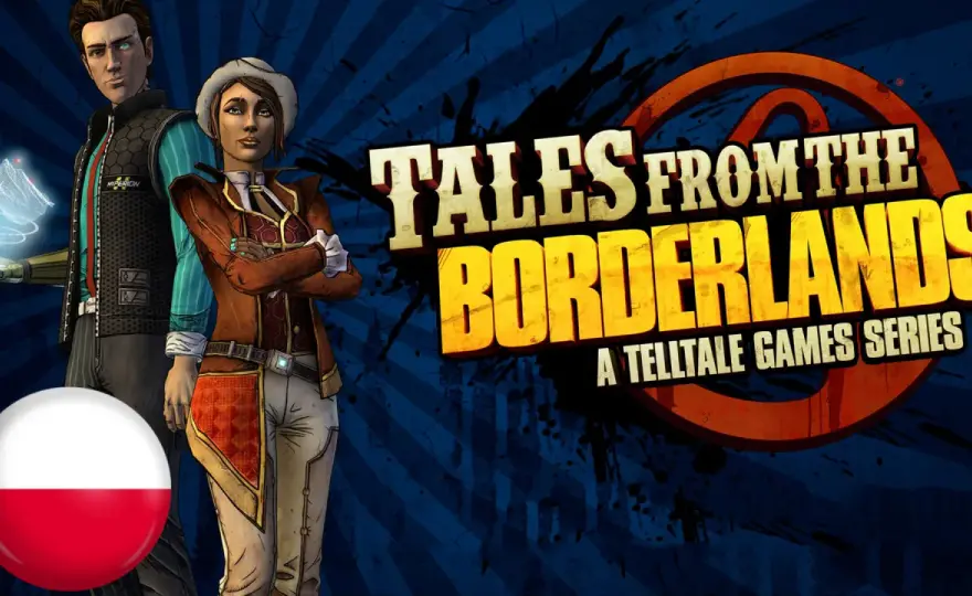 Borderlands po polsku: Spis gier, spolszczenia i dubbing