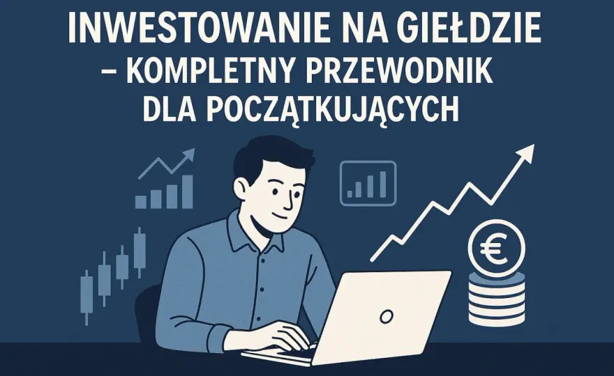 Edukacja giełdowa - jak zacząć inwestować bez chaosu