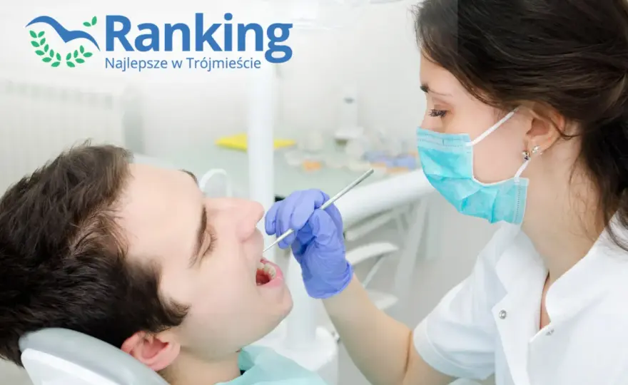 Ranking gabinetów stomatologicznych i dentystów w Gdańsku