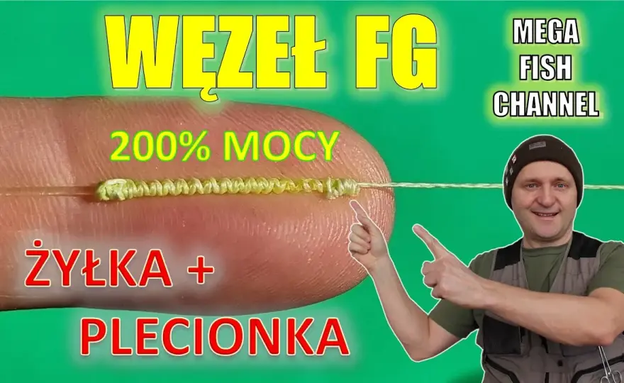 Jak połączyć plecionkę? Najlepsze węzły i porady (FG, Uni)