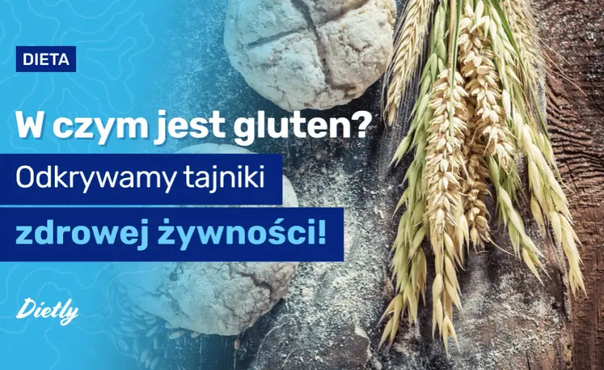 Gluten: Gdzie się ukrywa w żywności? Zostań detektywem na zakupach!