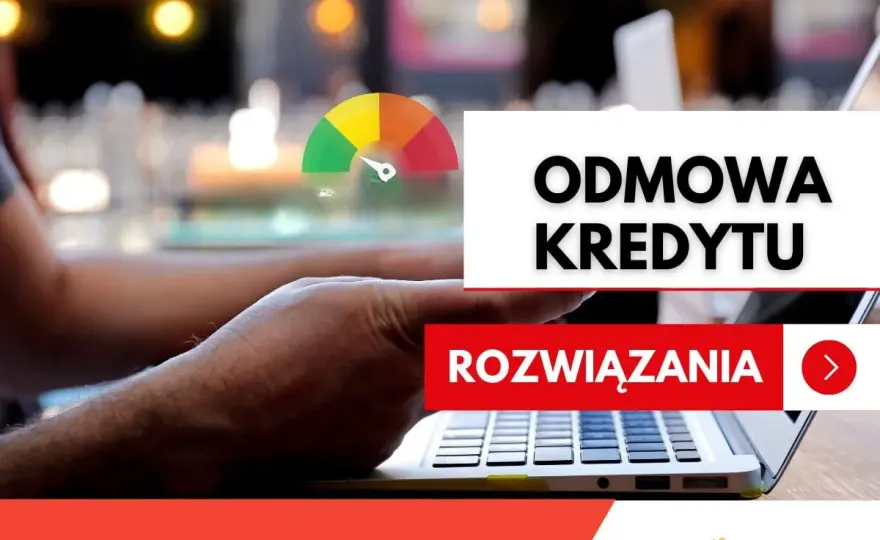 Odmowa kredytu hipotecznego - Co robić dalej?