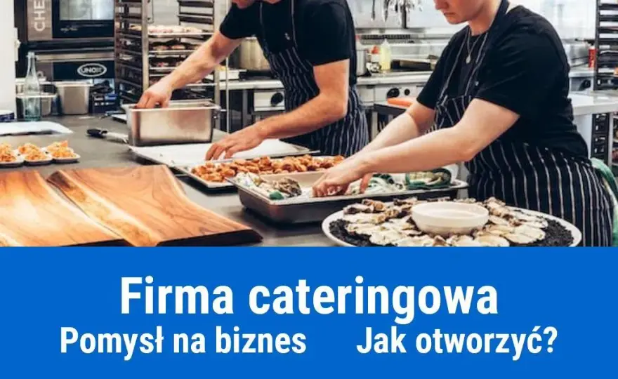Jak otworzyć catering w domu i uniknąć najczęstszych błędów