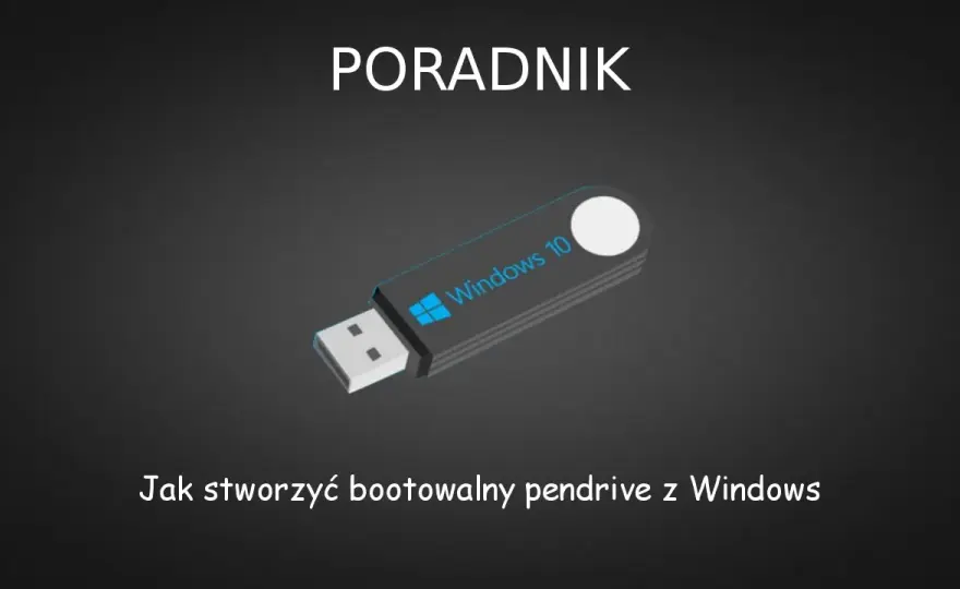 Jak zbootować pendrive i uniknąć problemów z rozruchem komputera