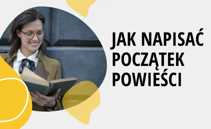 Początek powieści: Świat czy postać? Jak wybrać?