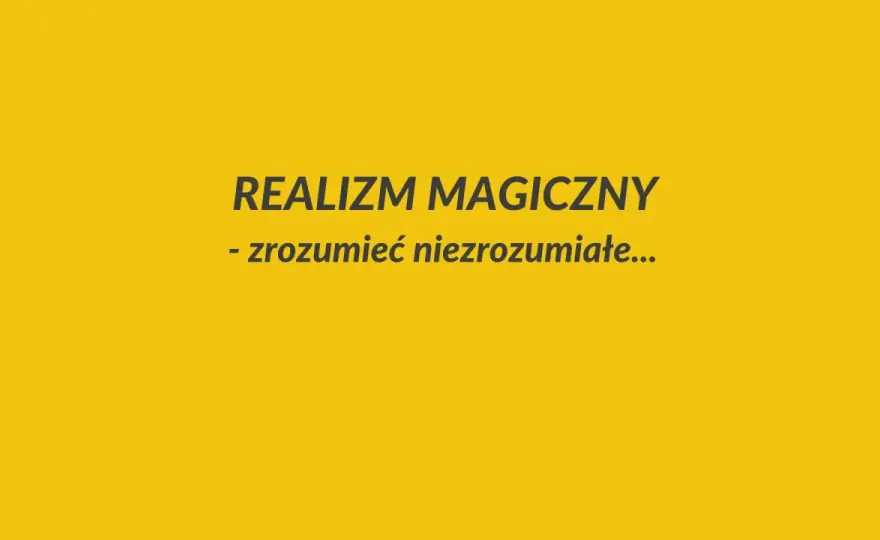Realizm magiczny: Jak postacie nadprzyrodzone kształtują świat?