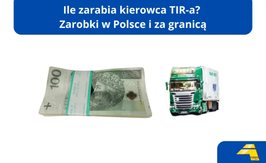 Ile zarabia kierowca tira? Prawda o stawkach i umowach