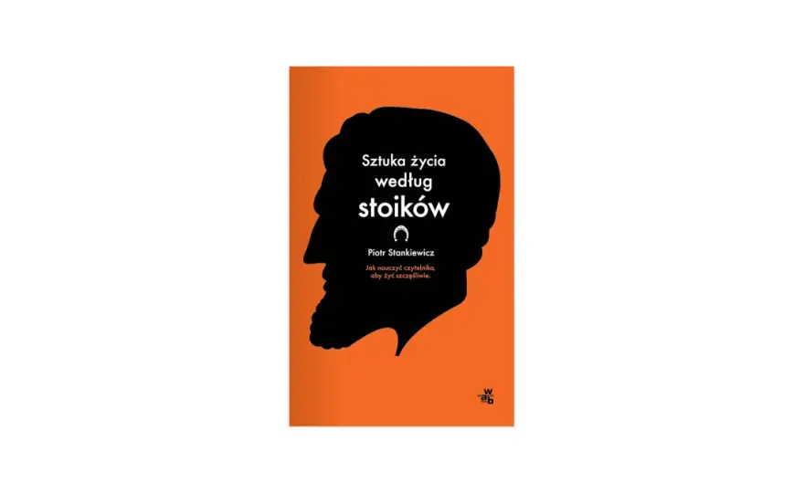 Sztuka życia według stoików - jak zacząć?