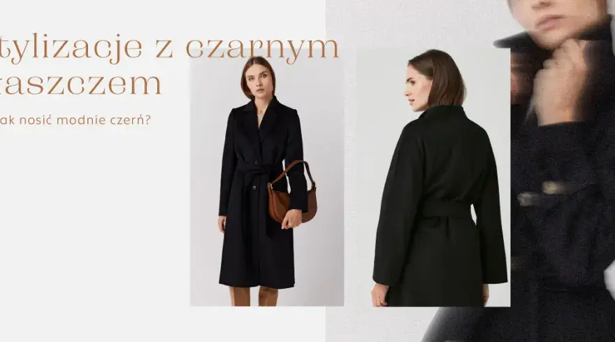 Czarny płaszcz oversize stylizacje: jak stworzyć wyjątkowe looki
