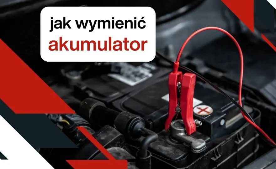 Jak wymienić akumulator w aucie? Zrób to sam bezpiecznie i sprawnie!