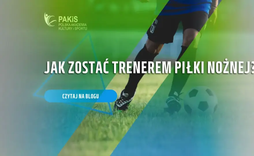Jak zostać trenerem dziecięcym? Poradnik PZPN krok po kroku