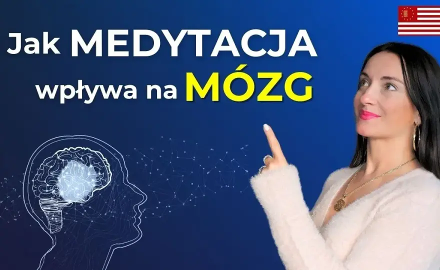 Jak medytacja wpływa na mózg i poprawia zdrowie psychiczne