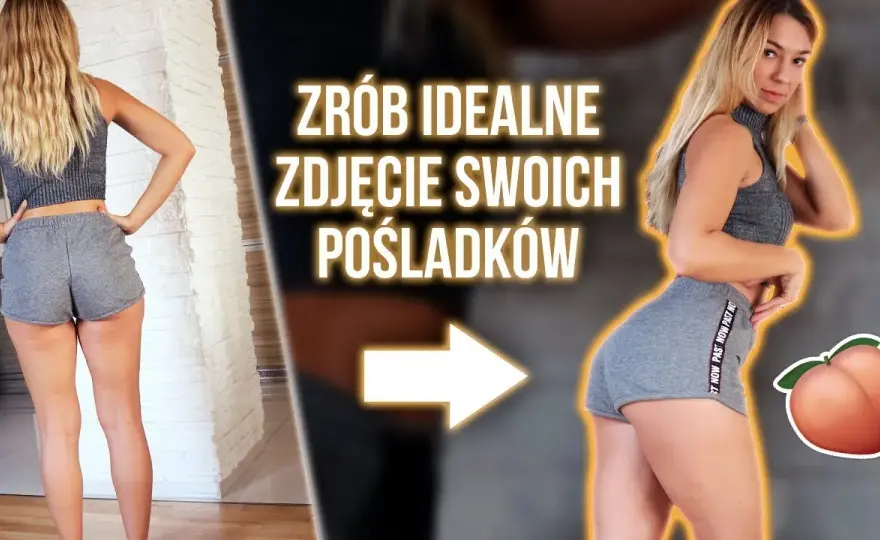 Jak zrobić zdjęcie pośladków, które zachwyci i przyciągnie uwagę