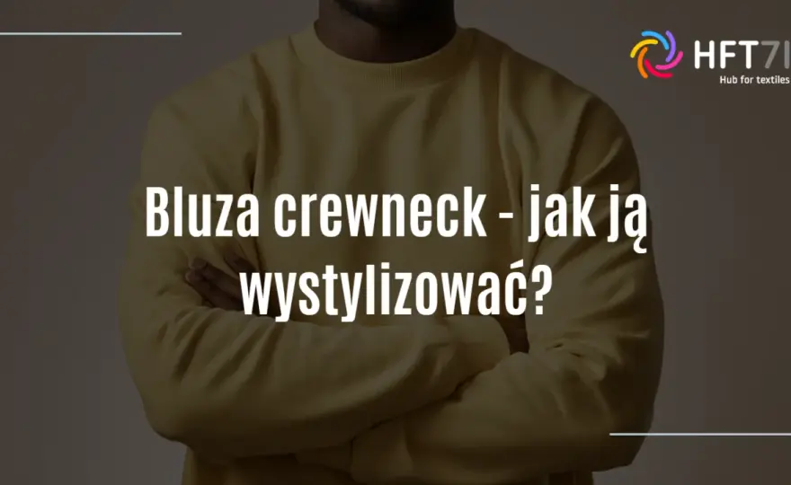 Crewneck: co to jest i jak nosić? Odkryj klasyk mody casualowej