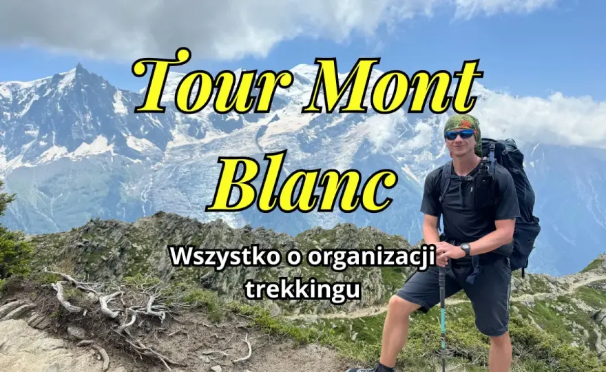 Mont Blanc - trasa czy szczyt? Wybierz swoją przygodę!