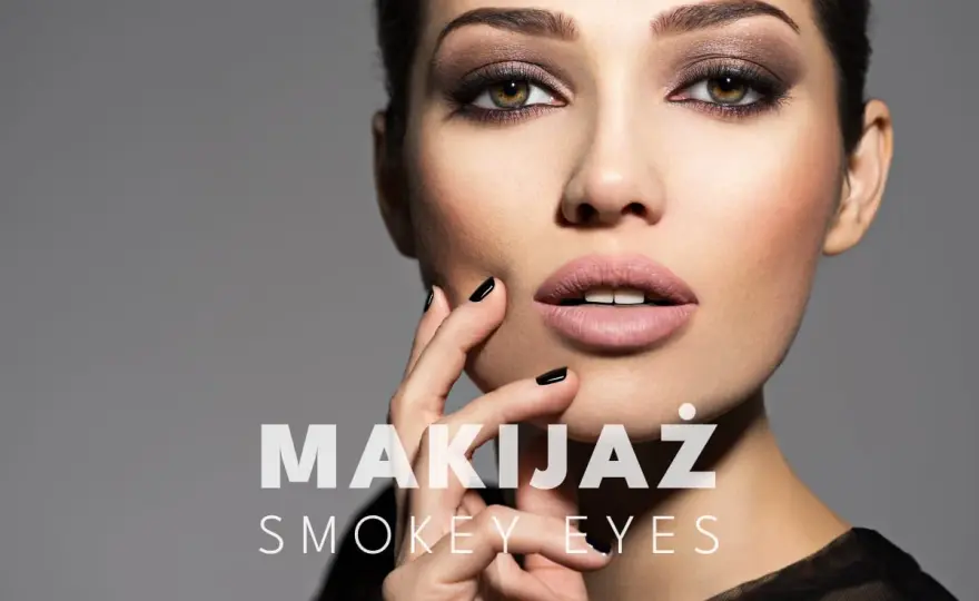 Smokey eye krok po kroku - idealny dymny makijaż dla Ciebie