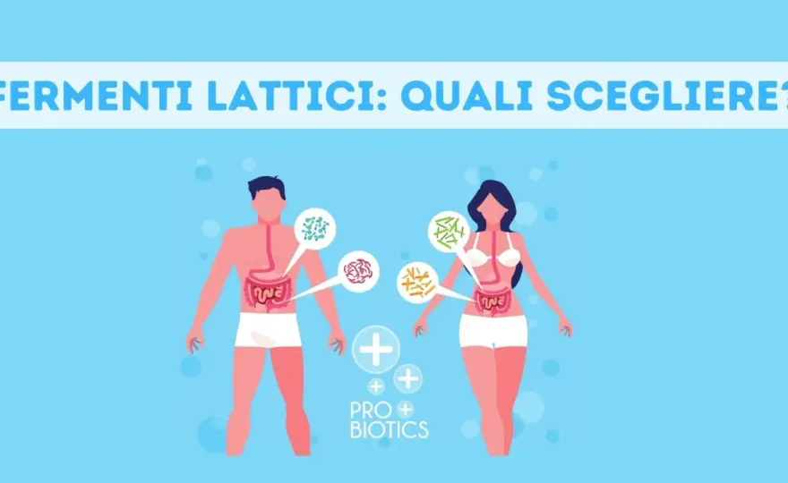 Probiotici intestinali - come sceglierli e quando servono