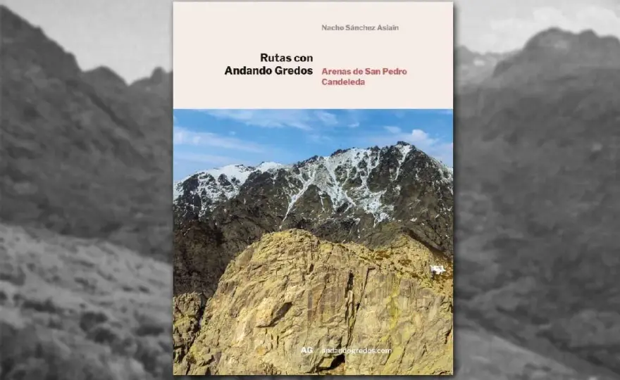 Gredos - Rutas de senderismo: elige la mejor para ti