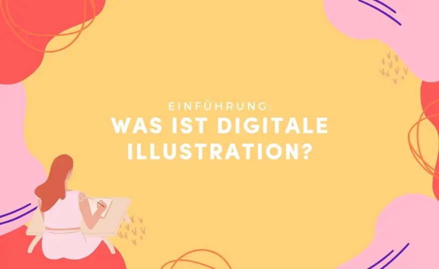 Digitale Illustration - So wird dein Bild präzise & lebendig