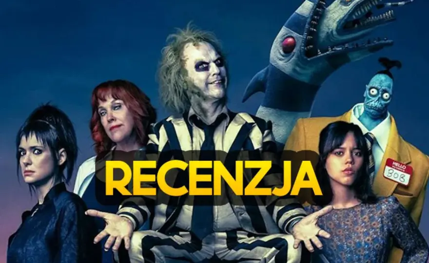 Beetlejuice Beetlejuice: Recenzja, opinie i czy warto zobaczyć?