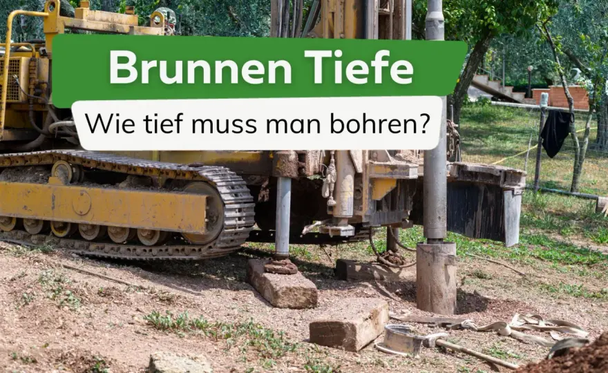 Brunnentiefe richtig wählen - wann flach reicht und wann nicht