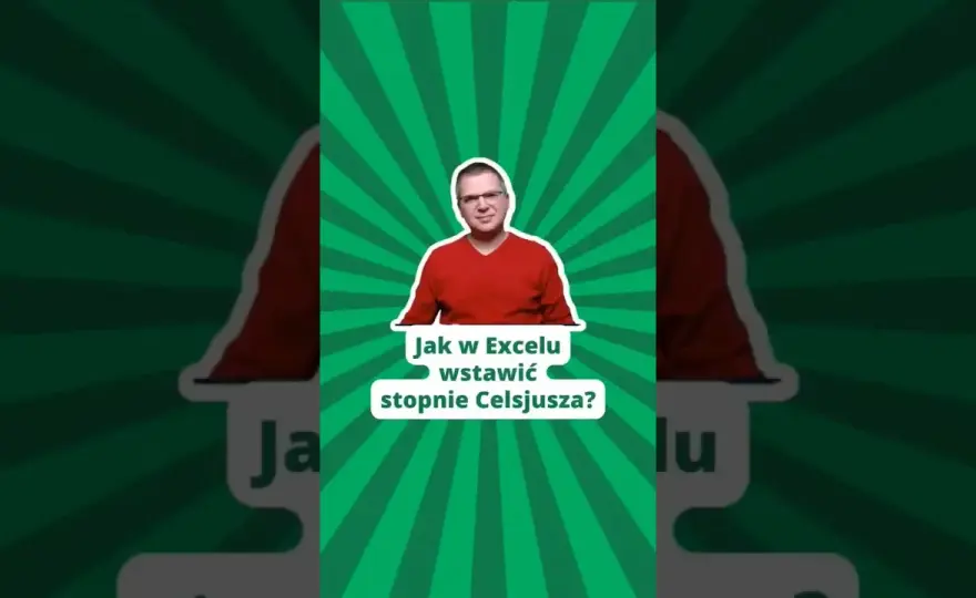Jak łatwo wpisać stopnie Celsjusza w Excelu: 3 skuteczne metody