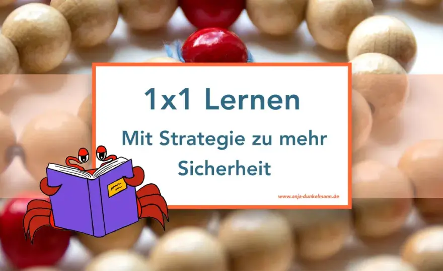 Einmaleins lernen - So klappt's wirklich in der Grundschule!
