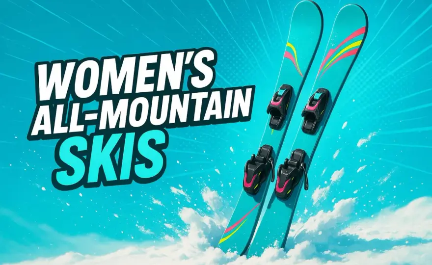 Narty all mountain damskie - Jak wybrać model na każde warunki?