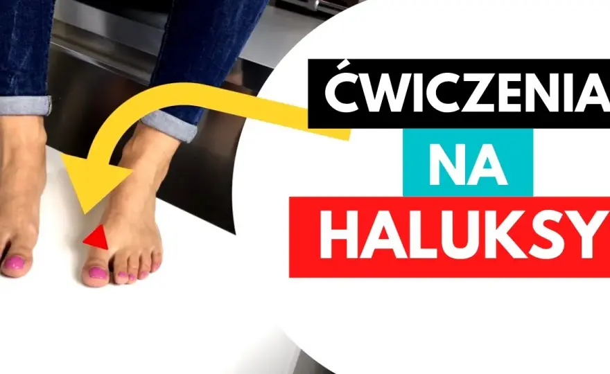 Jak wyprostować haluksy? Metody, ćwiczenia i operacja - kompleksowy poradnik