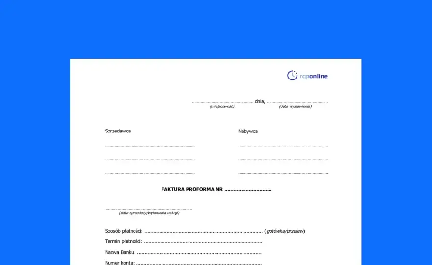 Dokument pro forma - kiedy ma sens, a kiedy potrzebna jest faktura?